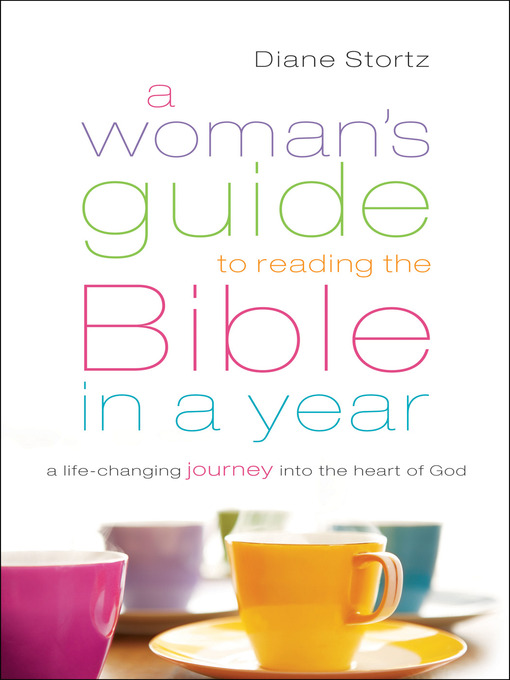 Title details for A Woman's Guide to Reading the Bible in a Year by Diane Stortz - Available